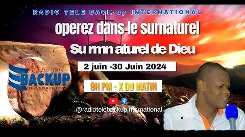 15 èmes Soirées Operez dans le surnaturel de Dieu [ PRIYE MINWI POTE PLENT ( Sezon pam nan Rive )]